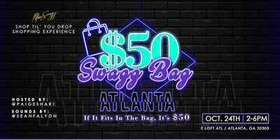 $50 SWAGG BAG ATLANTA